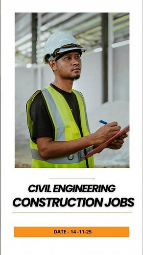 Civil Engineering Jobs | Latest Jobs For Civil Engineers - 14-11-25