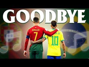 Cristiano Ronaldo & Neymar Jr | Goodbye, Two Legends (World Cup 2026 Song)