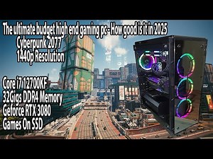 The 12700KF + RTX 3080 Combo: How good is it in 2025 - Cyberpunk 2077