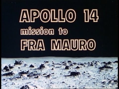 APOLLO 14 MISSION TO FRA MAURO (1971) - NASA documentary