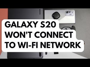 How To Fix Galaxy S20 Won’t Connect To Wi-Fi Network