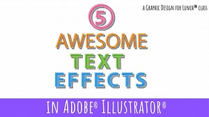 5 Cool Text Effects in Adobe Illustrator - A Graphic Design for Lunch™ Class | Helen Bradley | Skillshare