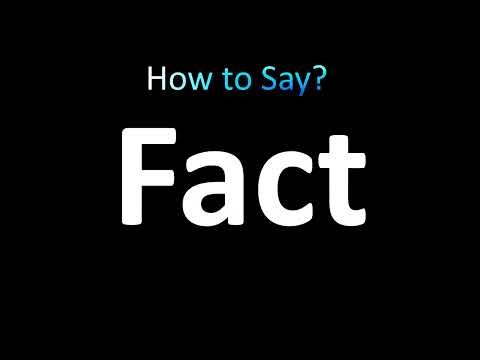 How to Pronounce Fact