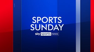 Sky Sports News Live Stream | Watch TV Online | Sky Sports