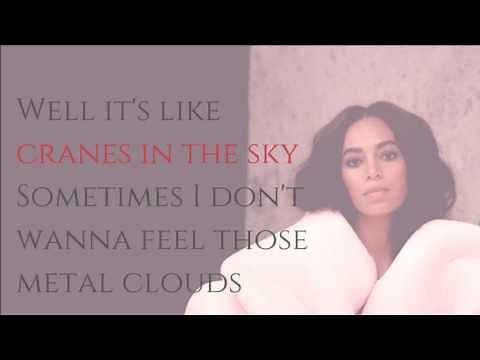 SOLANGE - CRANES IN THE SKY (LYRICS)