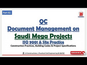 02_QC Document Management on Saudi Mega Projects | ISO 9001 & Site Practice | #2iconstructions