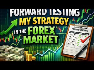 Forward Testing a Forex Strategy – The Truth Behind Real Market Results