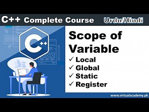 Scope of Variable in C++ | Local, Global, Static and Register Variable | Urdu/Hindi