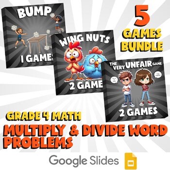 5 No Prep Math Games Bundle E - Multiply & Divide Word Problems - Grade 4 Review