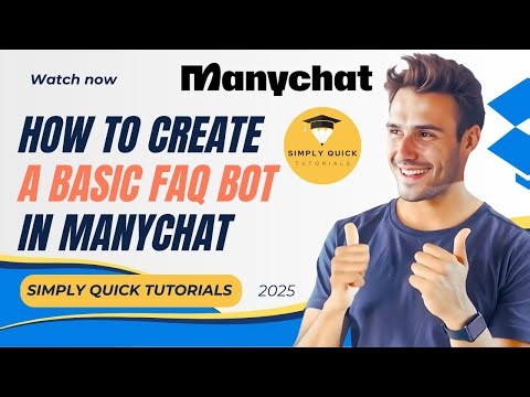 How to Create a Basic FAQ Bot in ManyChat for Customer Support (Free Version) 2025
