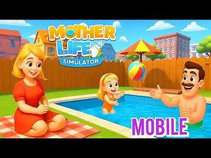 Daily Routine In Mother Life Simulator! | Mobile | Gameplay Walkthrough