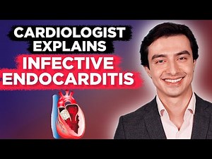 Cardiologist explains Infective Endocarditis