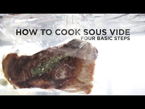How to Cook Sous Vide