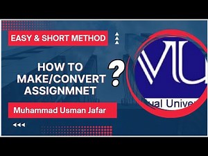 How to Make Assignment 2025 | Virtual Univeristy Assignments 2025 |Required Software |@ Usman Jafar