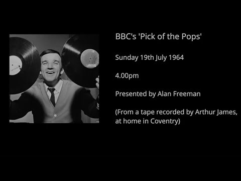 'Pick of the Pops' with Alan Freeman - Sunday 19th July 1964 - Stones, Animals, Dusty etc