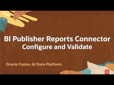 Using Oracle Analytics Publisher Connector to augment data in Fusion AI Data Platform