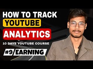How to Track YouTube Analytics Like a Pro! #9