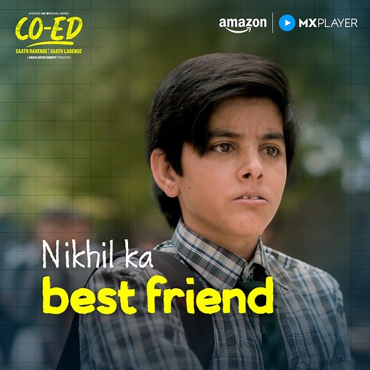 Nikhil ka best friend CO-ED streaming now only on Amazon MX Player for FREE! #AdrijaSinha #VedantSinha Rajeshwari Sachdev Varun Badola #SaqibPandor #GirishJotwani Guneet Monga #AchinJain Sikhya Entertainment #CoEd #CoEdonAmazonMXPlayer #SaathRahengeSaathLadenge #AmazonMXPlayer | MX Player