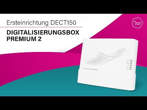 Telekom: Digitalisierungsbox Premium 2 - Ersteinrichtung DECT150