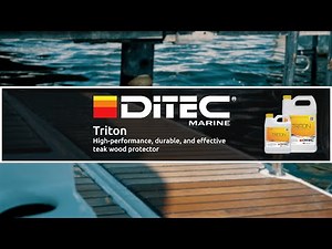 DiTEC Triton: How to Protect the Teak on your Yacht or Sailboat