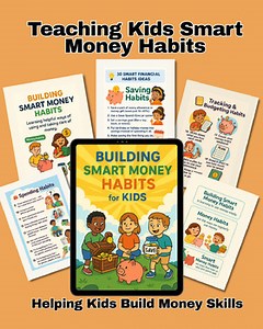 Building Smart Money Habits for Kids | Financial Literacy Printables