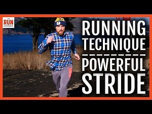 Proper Running Technique For A Powerful Stride