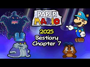 Paper Mario (N64) Bestiary 2025 - Chapter 7