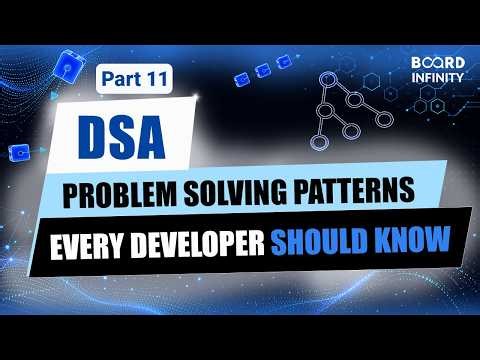 Stop Memorizing LeetCode | Learn These 3 Patterns Instead | DSA Series Part 11