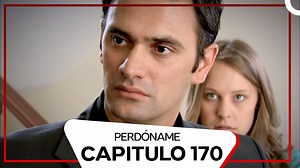 Perdóname Episodio 170 (Doblado en Español) #Perdóname #BeniAffet #BaharKemal | Perdóname - Beni Affet