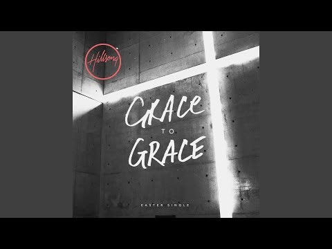 Grace To Grace