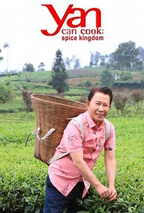 Yan Can Cook: Spice Kingdom (2018) - TV Show