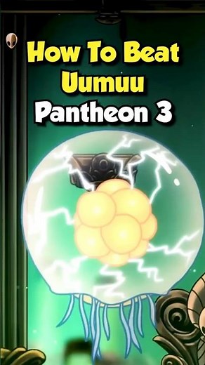 How to Beat Uumuu in Pantheon 3 (All Bindings) #shorts #hollowknight #hollowknightguide