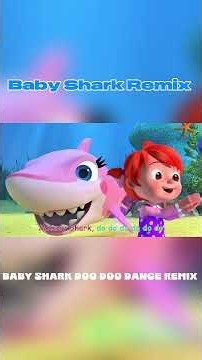 Baby Shark Doo Dance Remix #toddlersongs #nurseryrhymes #singalong #babysharkremix