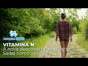 Vitamina N: Saiba como ativá-la!