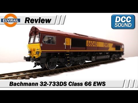 Review: Bachmann Class 66 Locomotive 32-733DS 66040 in EWS Livery with factory fitted DCC Sound