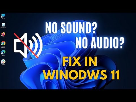 How to Fix No Sound or No Audio Problem in Windows 11