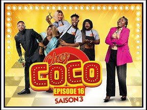 NEW! CHEZ COCO SEASON 03 EPISODE 16 WITH MAMAN KALUNGA, DECOR, NADA MASTOR, PIERROT NDOMBASI
