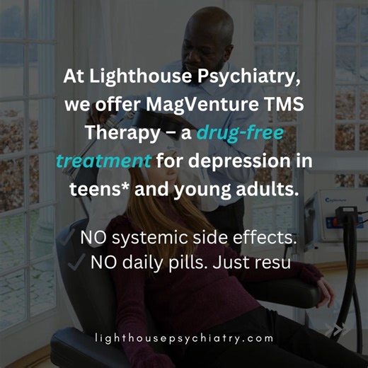 At Lighthouse Psychiatry, we offer MagVenture TMS Therapy. A drug-free treatment option for teens and young adults struggling with depression. ✔ No systemic side effects ✔ No daily pills ✔ Just meaningful results (*15 years old and up) Hope can look different. Explore a non-invasive path forward 🤍 #TMStherapy #TeenDepression #YoungAdultMentalHealth #DrugFreeTreatment #DepressionSupport #MentalHealthInnovation #LighthousePsychiatry | Lighthouse Psychiatry