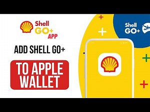 How to Add Shell Card to Apple Wallet - Shell GO+ App!