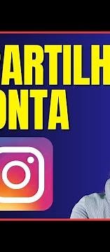 COMO COMPARTILHAR CONTA DO INSTAGRAM COM OUTRA PESSOA