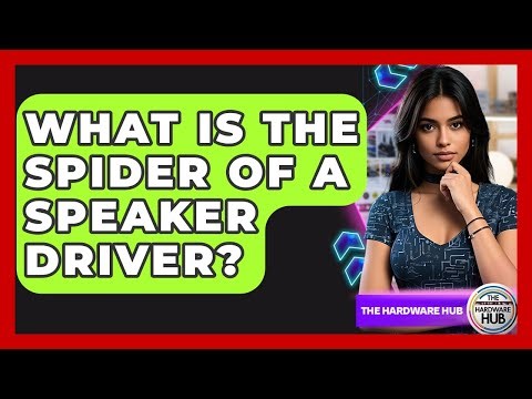 What Is The Spider Of A Speaker Driver? - The Hardware Hub