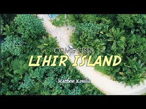 Lihir Island - (Drone Edition)
