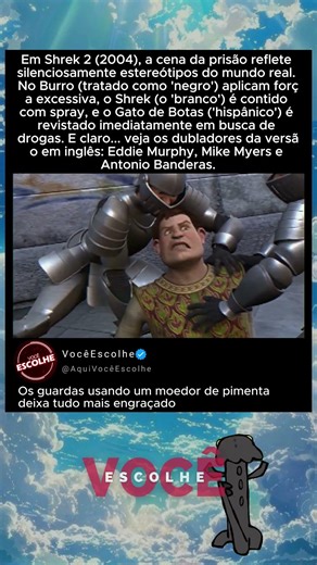 Em Shrek 2 (2004), a cena da prisão é mais obscura do que parece