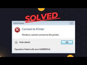 (Solved) How To Fix Windows Cannot Connect To The Printer Operation Failed With Error 0x00003e3
