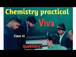 Chemistry practical class 12 🧪 Chemistry viva class 12(Chemistry oral exam class 12)