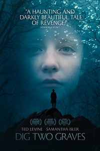 Dig Two Graves (2014) | ČSFD.cz