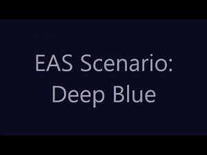 #SharkWeek EAS Scenario: Deep Blue
