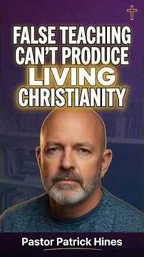 False Teaching Can't Produce Living Christianity | Pastor Patrick Hines Reformed Christian Podcast