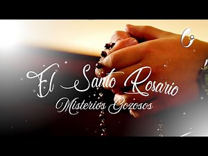 Holy Rosary - JOYFUL MYSTERIES