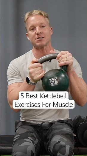 5 Best Kettlebell Exercises For Muscle Building